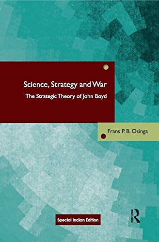 Frans P.B. Osinga: Science, Strategy and War