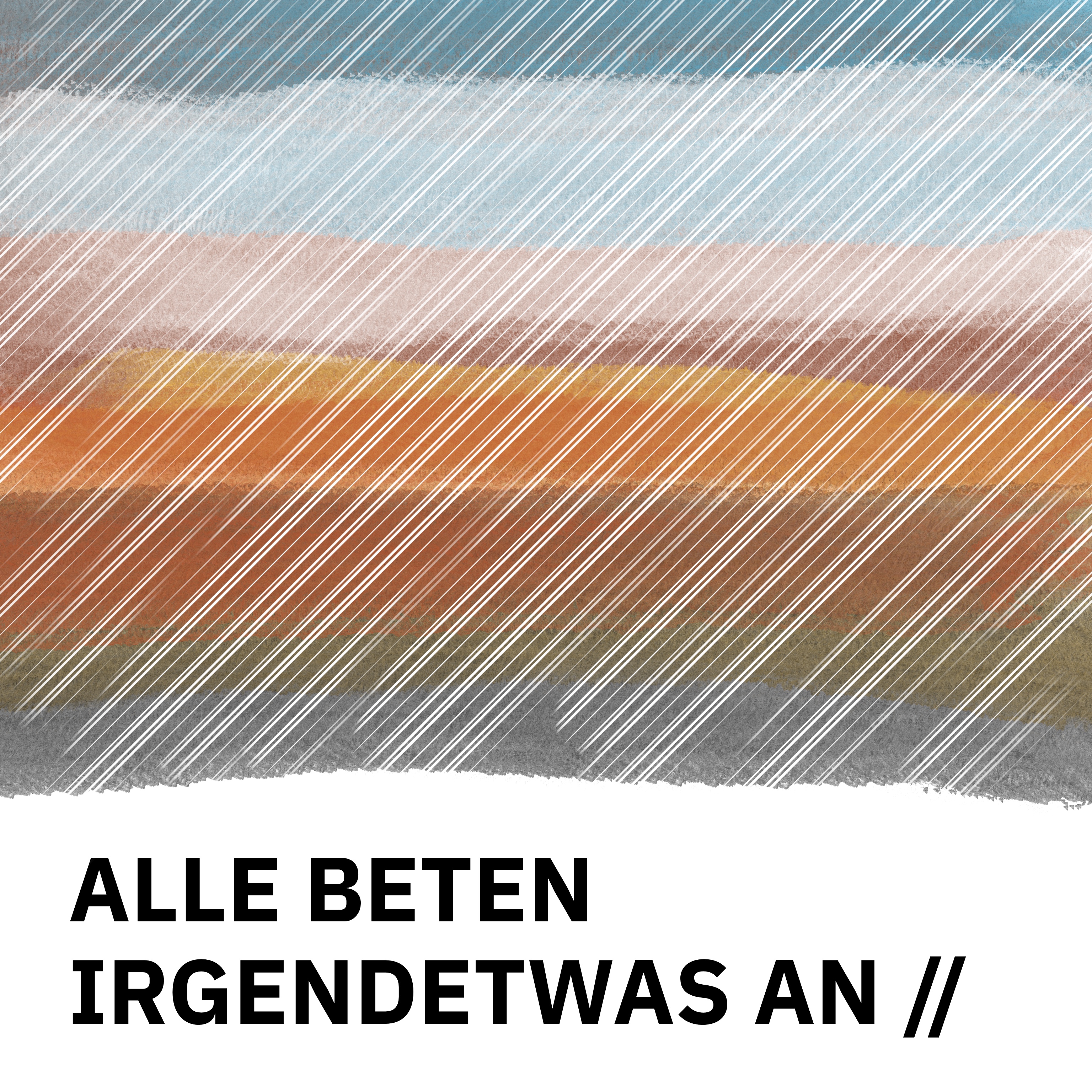 ÜBERSCHRIFTEN Remixes – Alle beten irgendetwas an