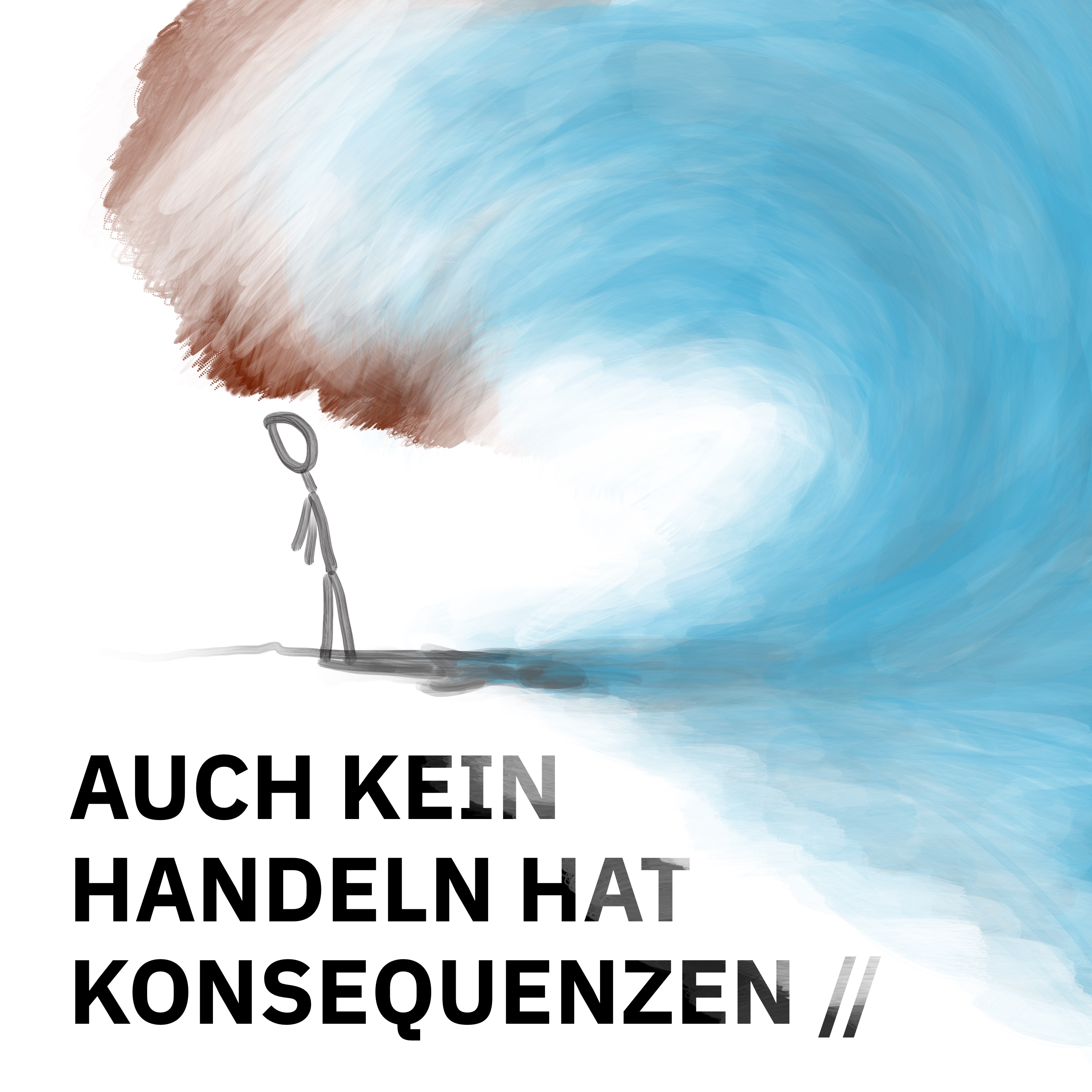 ÜBERSCHRIFTEN Remixes: Auch kein Handeln hat Konsequenzen