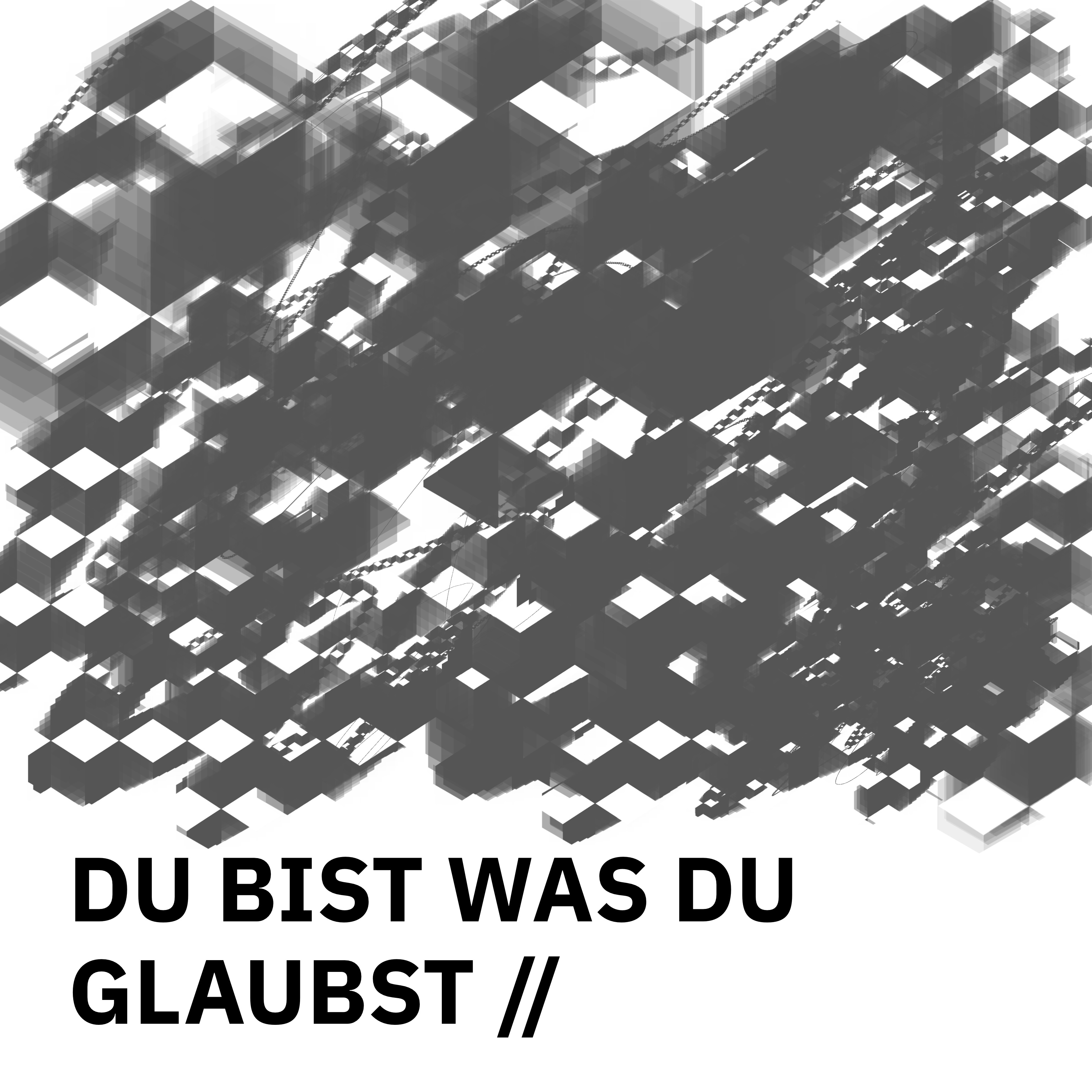 ÜBERSCHRIFTEN Remixes – Du bist, was du glaubst