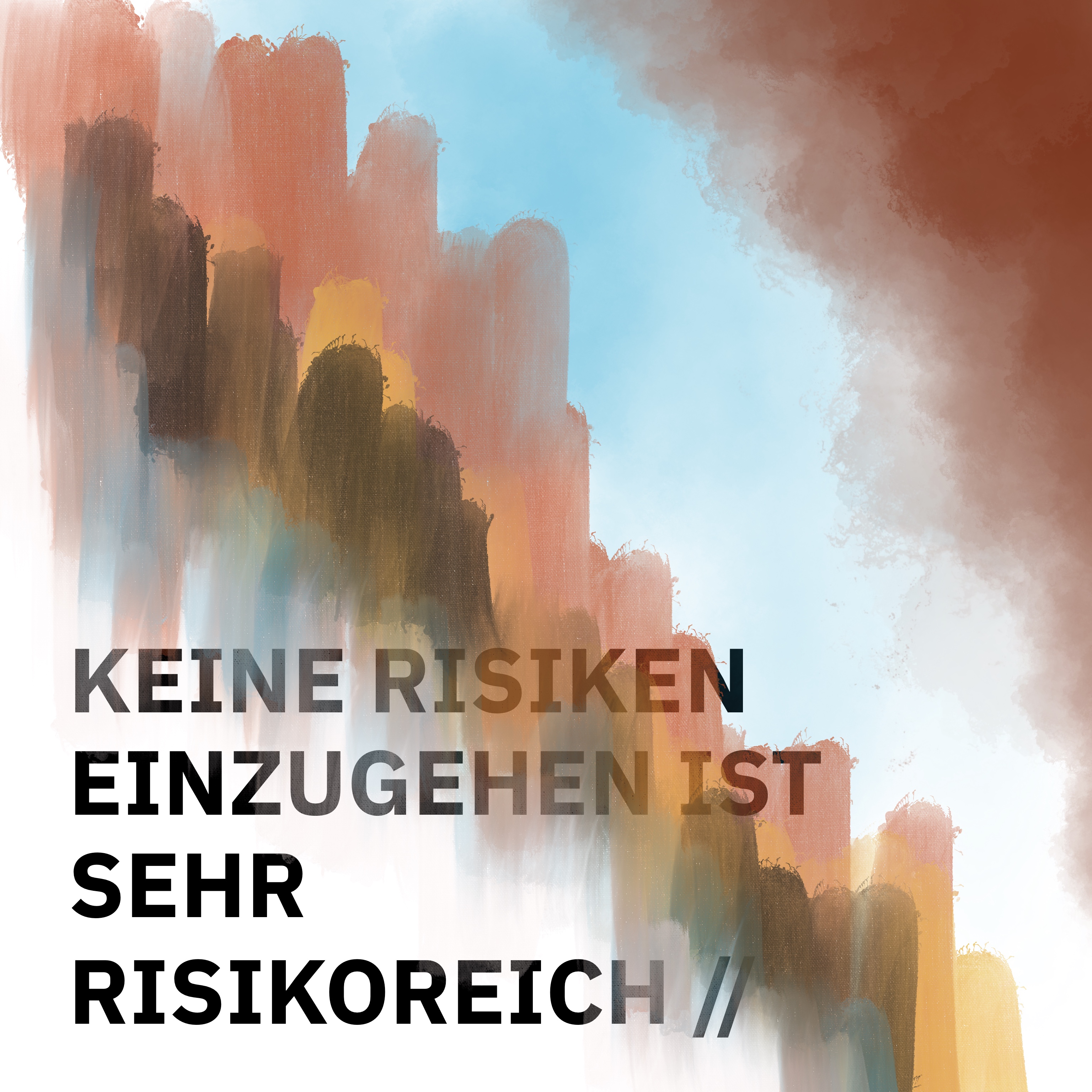 ÜBERSCHRIFTEN Remixes – Keine Risiken einzugehen ist sehr risikoreich