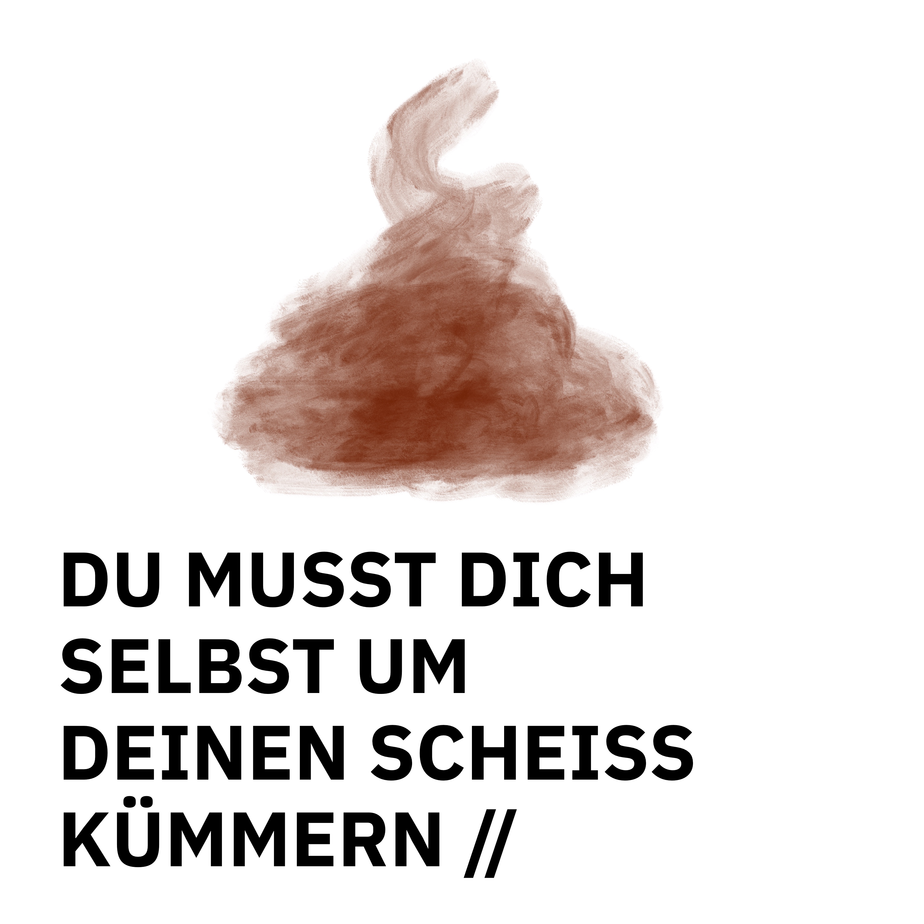 ÜBERSCHRIFTEN Remixes – Du musst dich selbst um deinen Scheiß kümmern