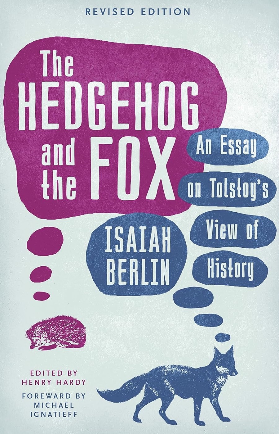 Isaiah Berlin: The Hedgehog and the Fox